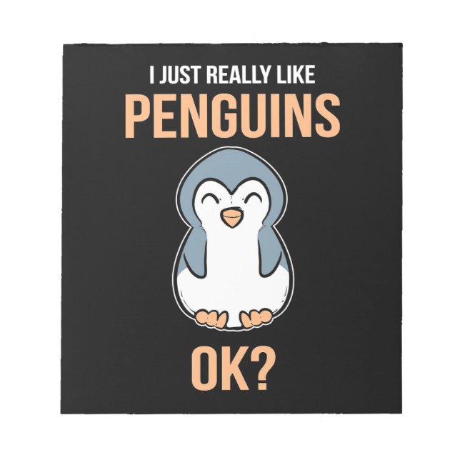 I Just Really Like Penguin Notepad (Front)