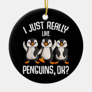 I Just Really Like Penguins Kids Girl Boys Women P Ceramic Ornament