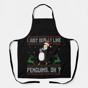 I just Really Like Penguins Ok Funny Christmas Apron
