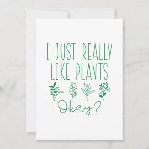 I Just Really Like Plants Okay Thank You Card