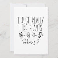 I Just Really Like Plants Okay