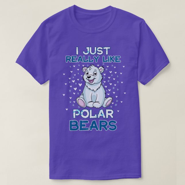I Just Really Like Polar Bears T-Shirt (Design Front)