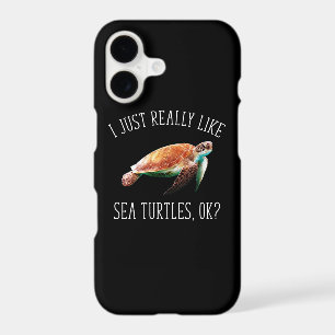 I Just Really Like Sea Turtles, OK?