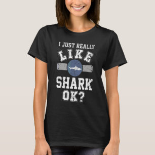 I Just Really Like Sharks Ok Shark Men Athletic S T-Shirt