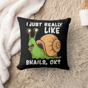 I Just Really Like Snails, Ok Funny Snail Lover Gi Throw Pillow