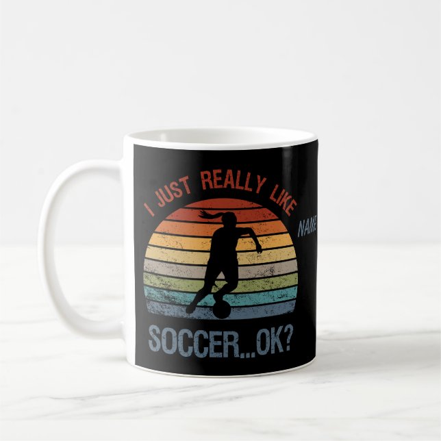 I just really like soccer, ok? Funny football gift Coffee Mug (Left)
