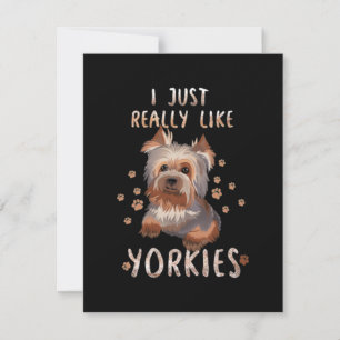 I Just Really Like Yorkies Card