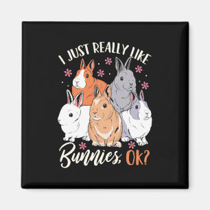 I Just Really Likes Rabbits Magnet