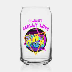 I JUST REALLY LOVE 80s Can Glass