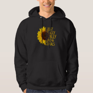 I Just Really Love Corals Women Men Polyp Sunflow Hoodie