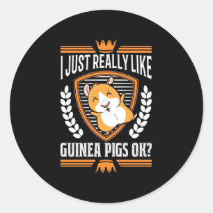I Just Really Love Guinea Pig Classic Round Sticker