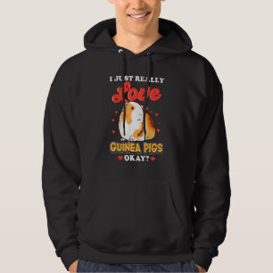 I Just Really Love Guinea Pigs 1 Hoodie