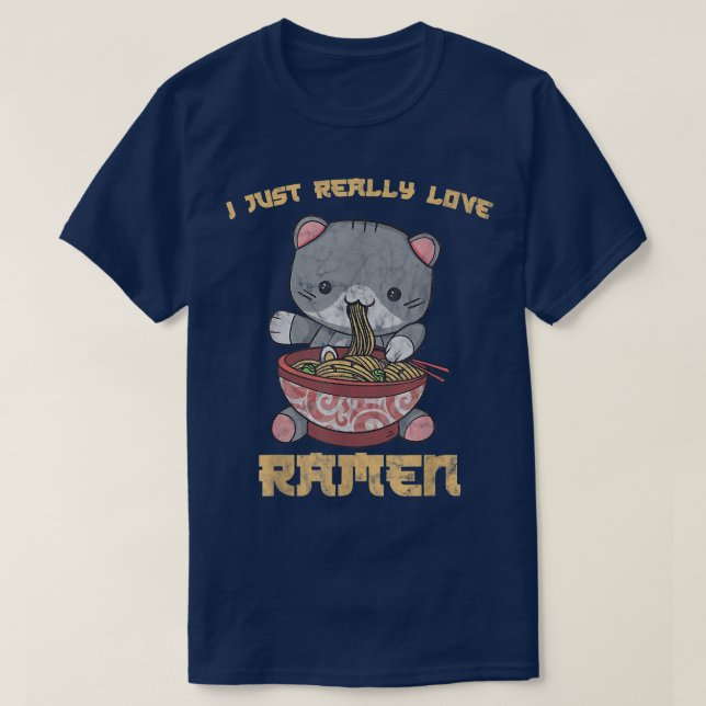 I Just Really Love Ramen Ramen Fan 468 T-Shirt (Design Front)