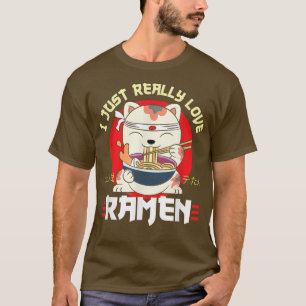 I Just Really Love Ramen Ramen Fan  T-Shirt