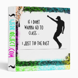 I Just "TIP TOE" Past Binder