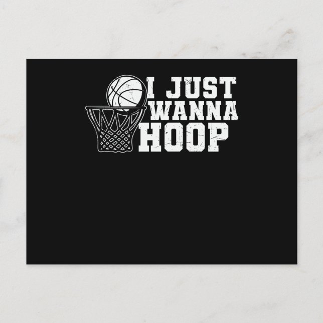 I Just Wanna Hoop | Basketball Design Postcard (Front)