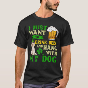 I Just Want To Drink Beer And Hang With My Morkie T-Shirt