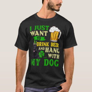 I Just Want To Drink Beer And Hang With My Scottis T-Shirt