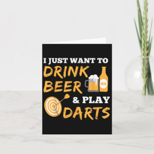 I Just Want To Drink Beer And Play Darts Vintage G Card