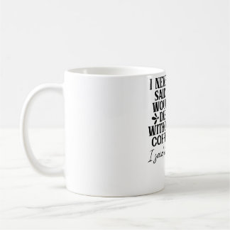 I Just Want To Drink Coffee And Pet My DogFunny   Coffee Mug