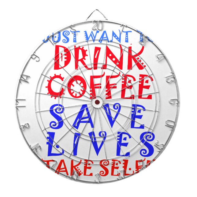 I Just want to drink coffee Dartboard (Front)