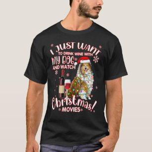 I Just Want To Drink Wine With My Dog&watch Christ T-Shirt