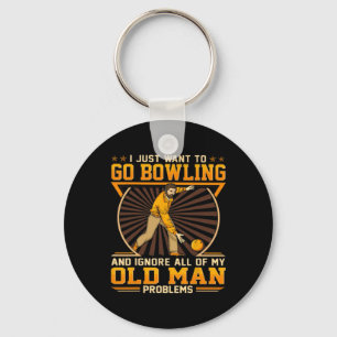 I Just Want To Go Bowling And Ignore All Of My Old Keychain