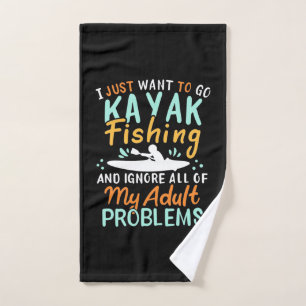 I Just Want To Go Kayak Fishing Hand Towel