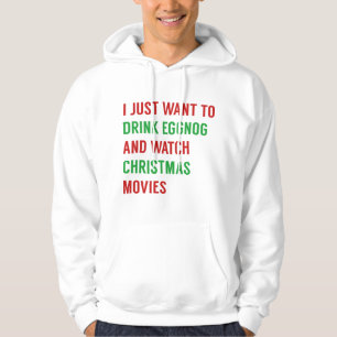 I Just Want To Hoodie
