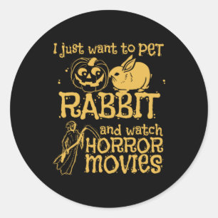 I Just Want To Pet Rabbit And Halloween Classic Round Sticker