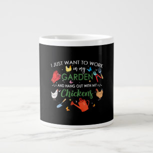 I Just Want To Work In My Garden And Hang Out Large Coffee Mug