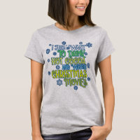i just want ugly Christmas sweater Women's T-Shirt
