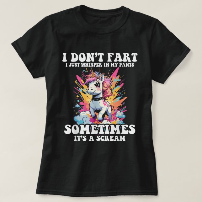I Just Whisper In My Pants Unicorn Funny Quote T-Shirt (Design Front)