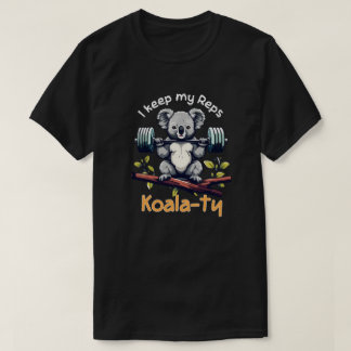 I keep My reps Koalaty T-Shirt