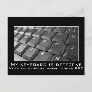 I keep pressing escape but I'm still stuck here Postcard
