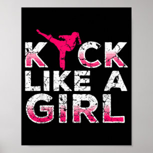 I Kick Like A Girl Karate Kickboxing Poster