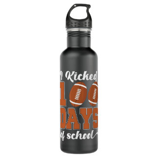 i kicked 100 days of school 710 ml water bottle