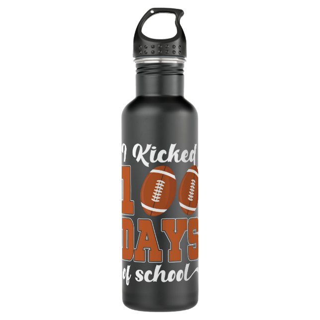 i kicked 100 days of school 710 ml water bottle (Front)