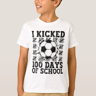 I Kicked 100 Days Of School Soccer 100th Day Sport T-Shirt