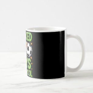 I Kicked 100 Days Of School Soccer Kids 100th Day Coffee Mug