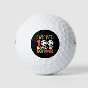 I Kicked 100 Days of School Soccer Lover Golf Balls