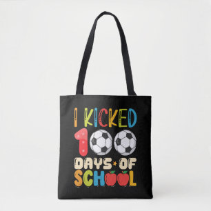 I Kicked 100 Days of School Soccer Lover Tote Bag