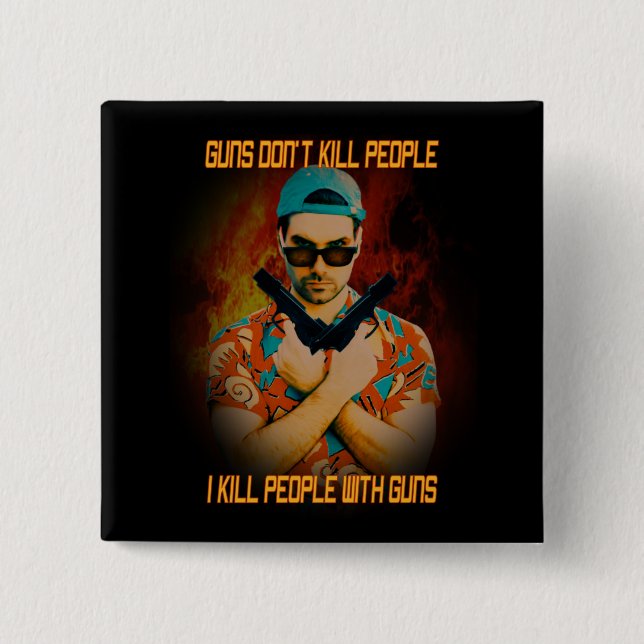 I Kill People 2 Inch Square Button (Front)