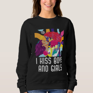 I Kiss Boys And Girls Bisexual Pride Bisexuality L Sweatshirt