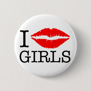 I KISS GIRLS 2 INCH ROUND BUTTON