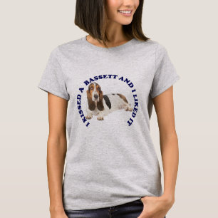 I Kissed a Bassett Hound T-Shirt