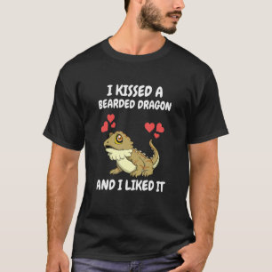 I Kissed A Bearded Dragon And I Liked It Lizard T-Shirt