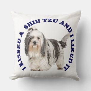 I Kissed a Shih Tzu Throw Pillow