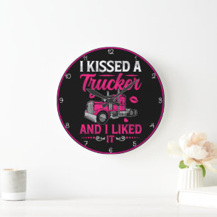 I Kissed A Trucker" Romantic  Large Clock