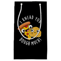 I Knead You Dough Much Funny Baking Pun Dark BG